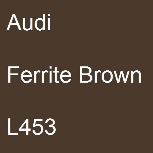 Audi, Ferrite Brown, L453.